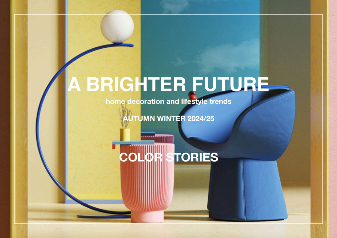 24/25秋冬家居裝飾和生活方式色彩趨勢預測--A BRIGHTER FUTURE 美好的未來