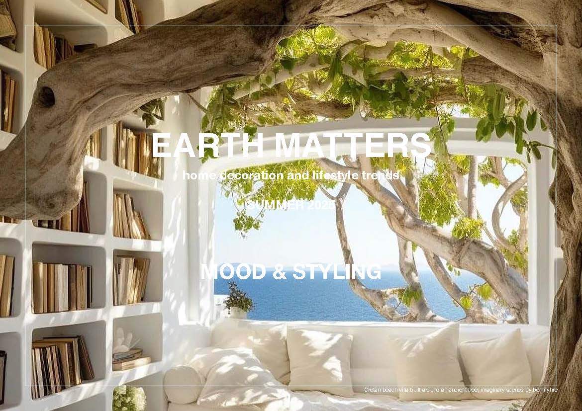 2025春夏家居裝飾和生活方式趨勢預測--EARTH MATTERS 地球的重要性