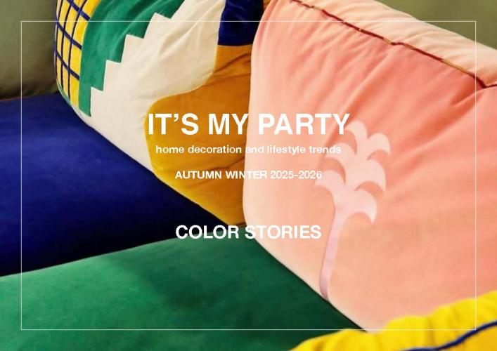 25/26秋冬家居裝飾和生活方式色彩趨勢(shì)預(yù)測(cè) -- IT&rsquo;S MY PARTY 這是我的派對(duì)